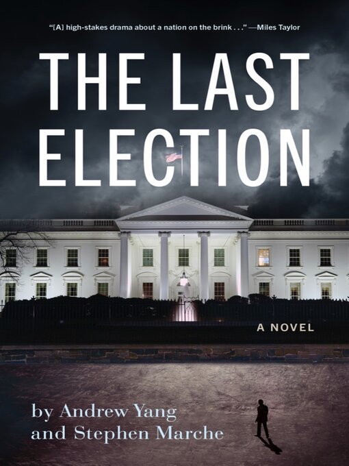 Title details for The Last Election by Andrew Yang - Available